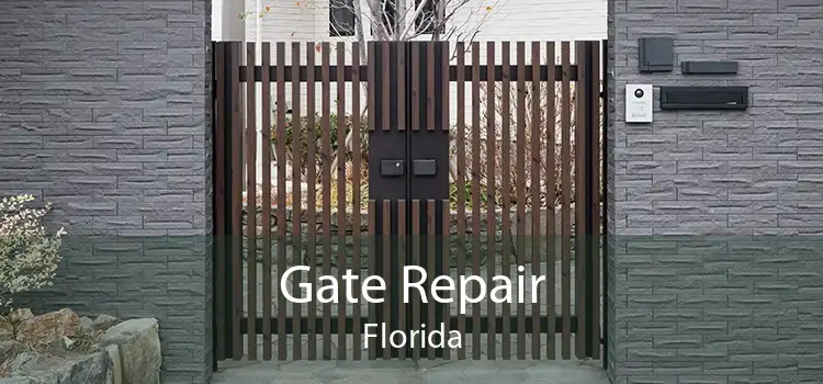 Gate Repair Florida